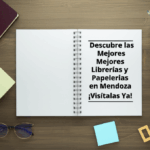Descubre las Mejores Librerías y Papelerías en Mendoza ¡Visítalas Ya!